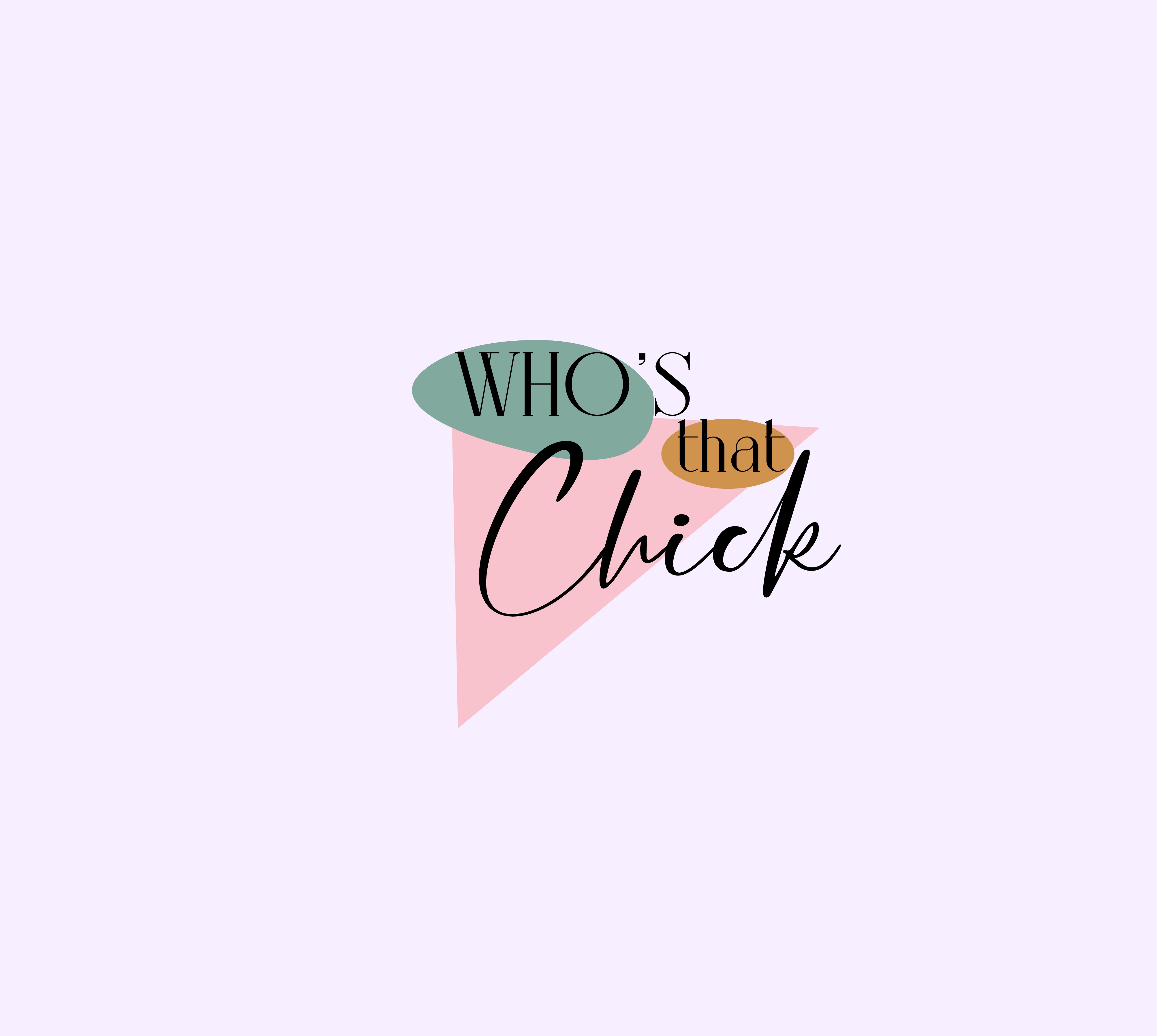 Who's that chick